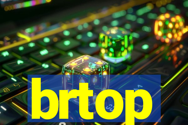 brtop