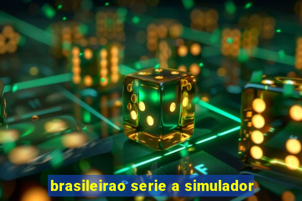 brasileirao serie a simulador