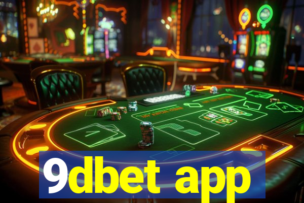 9dbet app