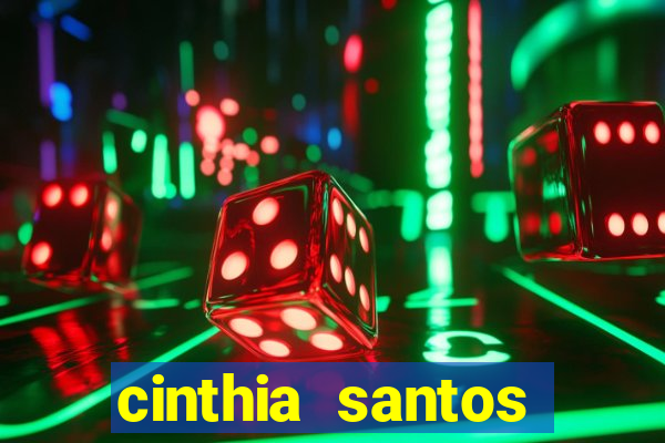 cinthia santos fabiane thompson