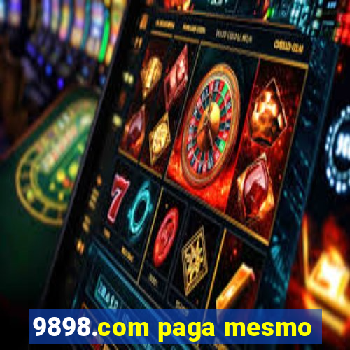 9898.com paga mesmo