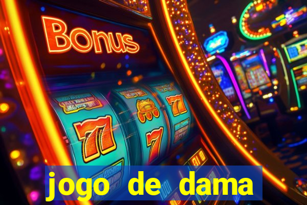 jogo de dama valendo dinheiro