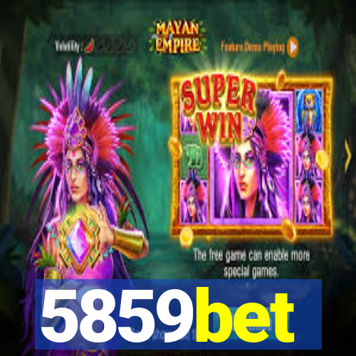 5859bet