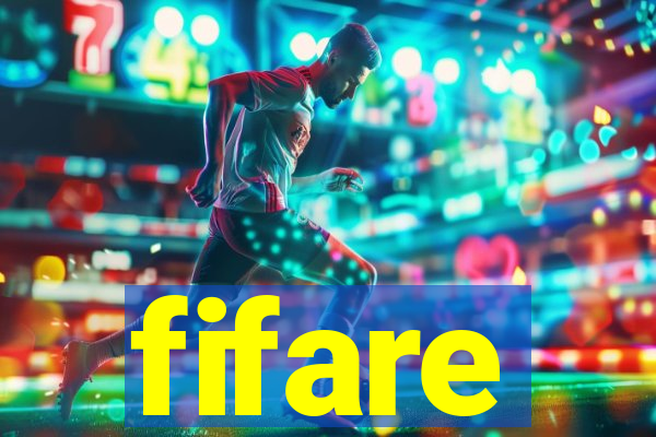 fifare