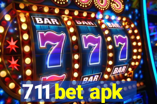 711 bet apk