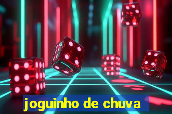 joguinho de chuva