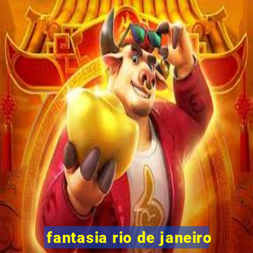 fantasia rio de janeiro