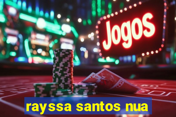 rayssa santos nua