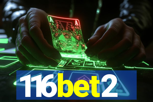 116bet2