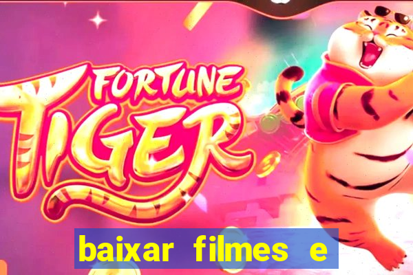 baixar filmes e series em mp4
