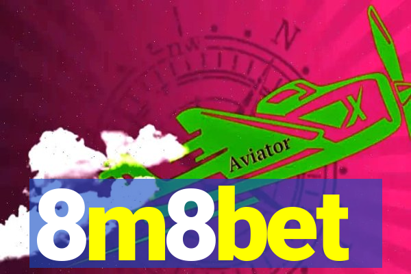 8m8bet