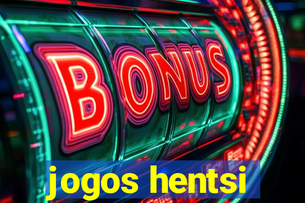 jogos hentsi