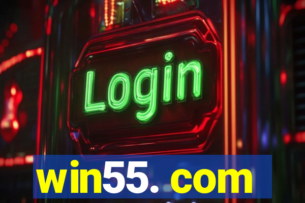 win55. com