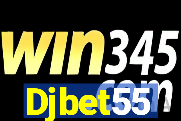 Djbet55