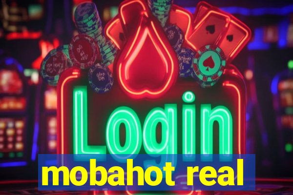 mobahot real