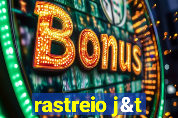 rastreio j&t