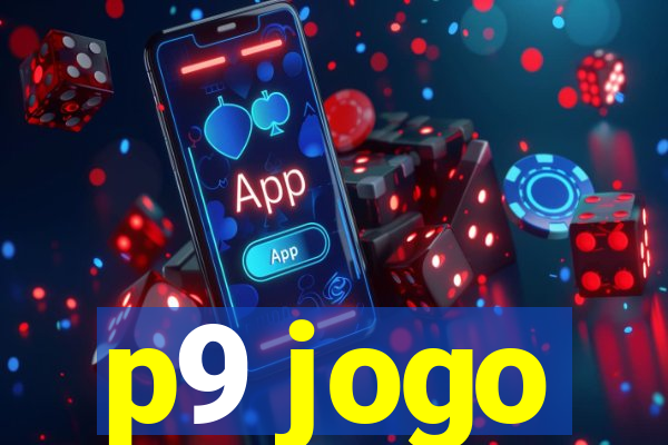 p9 jogo