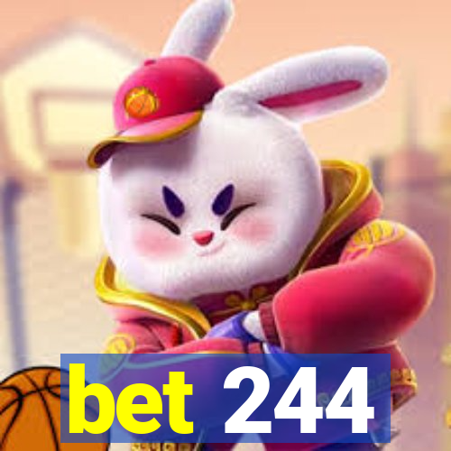 bet 244