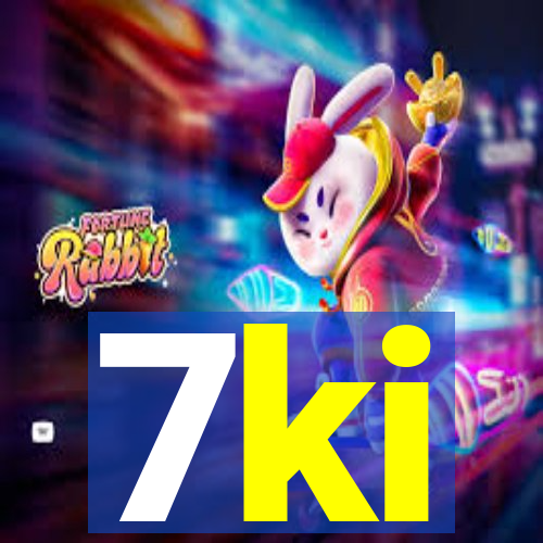 7ki