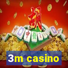 3m casino