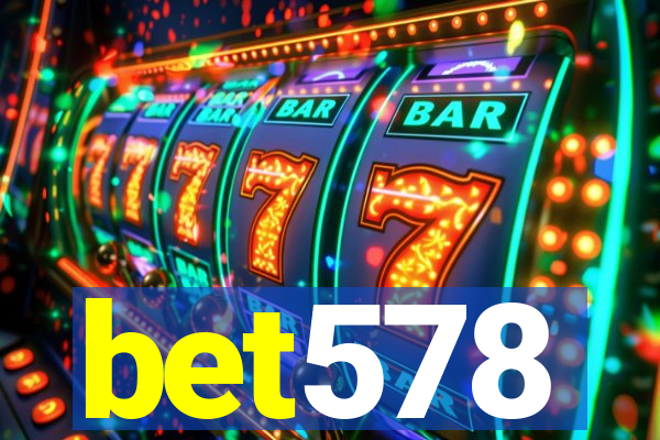 bet578