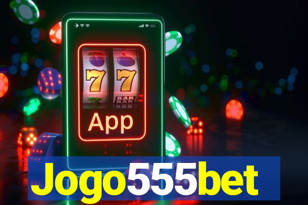 Jogo555bet