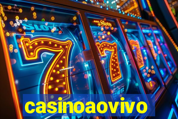 casinoaovivo