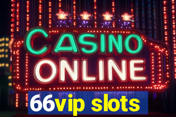 66vip slots