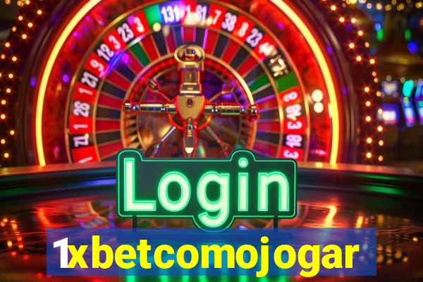 1xbetcomojogar