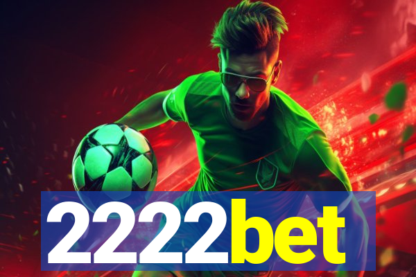 2222bet
