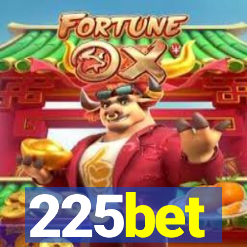 225bet