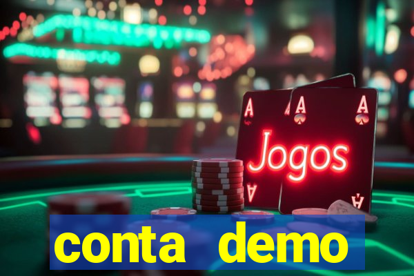 conta demo plataforma slots