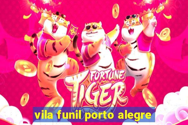 vila funil porto alegre