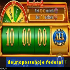 deunopostehoje federal
