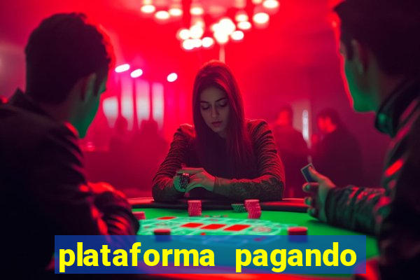plataforma pagando muito fortune tiger