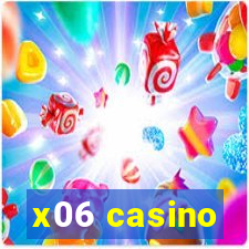 x06 casino