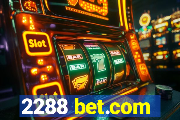 2288 bet.com