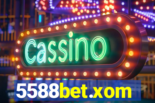 5588bet.xom