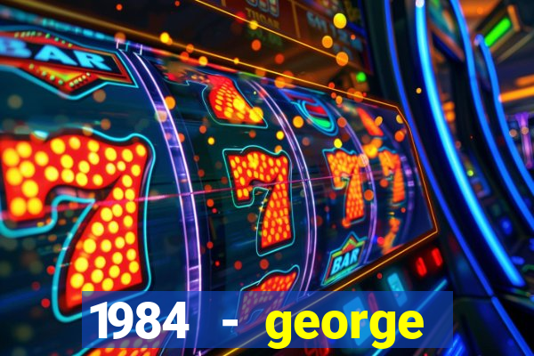 1984 - george orwell pdf companhia das letras
