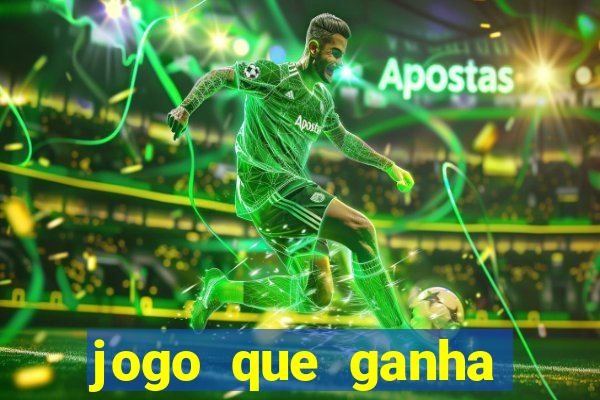 jogo que ganha dinheiro no cadastro sem deposito