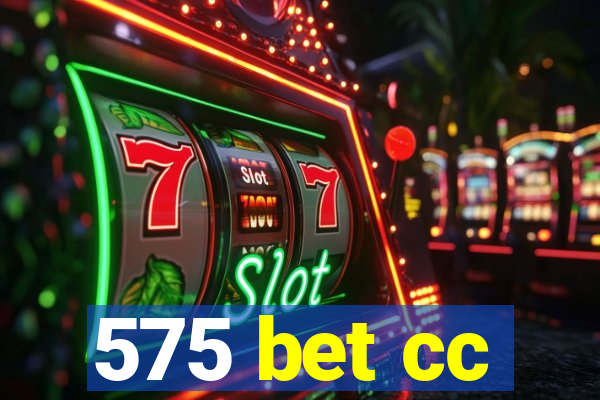575 bet cc