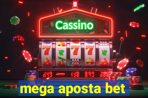 mega aposta bet