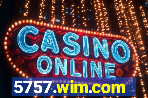 5757.wim.com