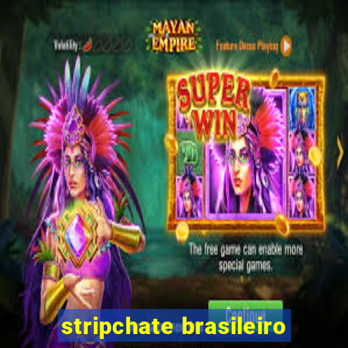 stripchate brasileiro