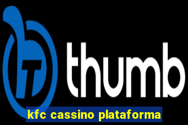 kfc cassino plataforma