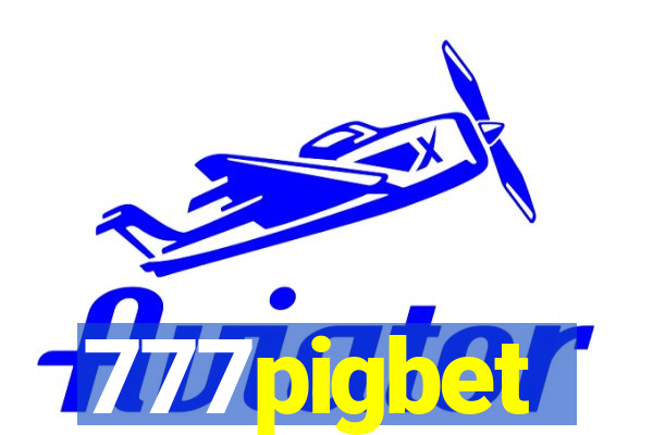 777pigbet
