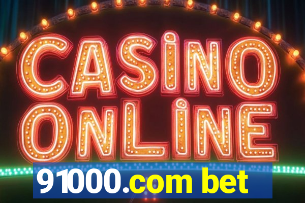 91000.com bet