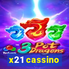 x21 cassino