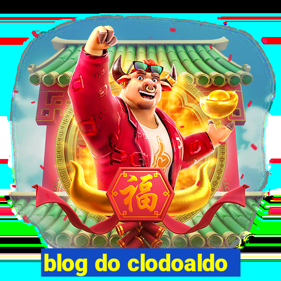 blog do clodoaldo