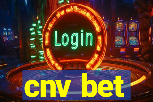 cnv bet